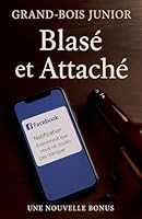Blasé et Attaché B0G2N2T5CJ Book Cover