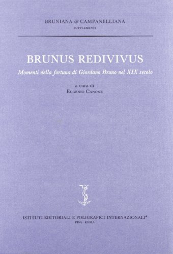 Brunus redivivus. Momenti della fortuna di
