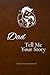 Dad Tell Me Your Story: Dad's Life Story Guided Journal