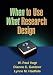 When to Use What Research Design