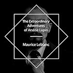 Cover of The Extraordinary Adventures of Arsène Lupin