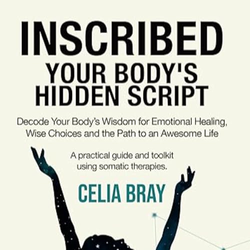Understand the Wisdom of Your Body with "Inscribed"