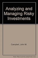 Analyzing and Managing Risky Investments 0970960700 Book Cover