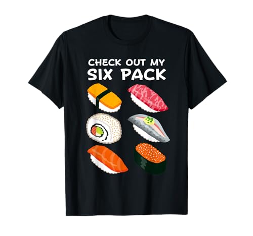 Check Out My Six Pack Funny Japanese Sushi Lover Camiseta