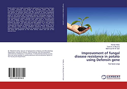 Improvement of fungal disease resistance in potato using Defensin gene: For best crop Improvement of fungal disease resistance in potato using Defensin gene: For best crop