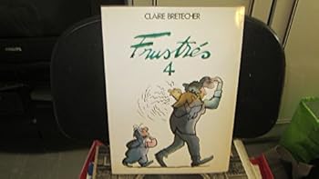 Paperback Les Frustreres 4 (Les Frustres or Les Frustreres, 4) [French] Book