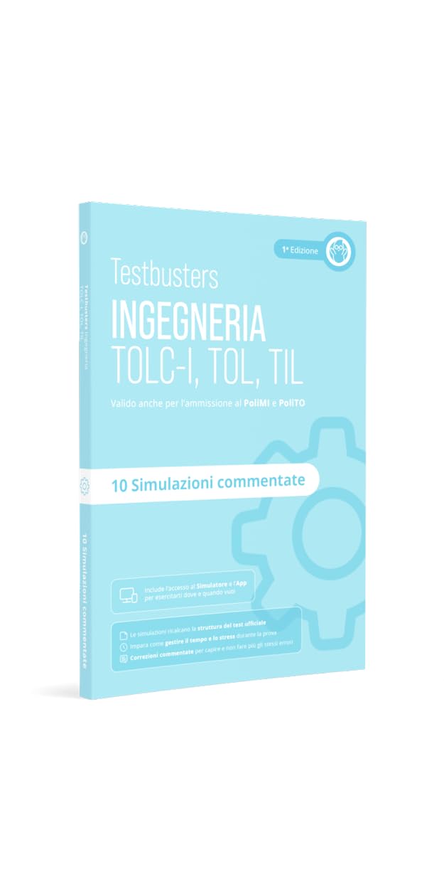 Testbusters. Ingegneria. TOLC-I, TOL, TIL. Kit