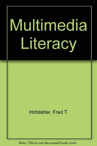 Multimedia Literacy 0073659983 Book Cover