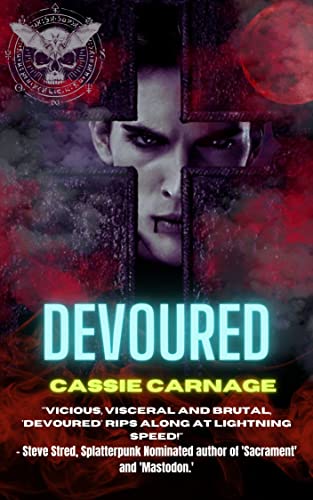 Devoured: vampire action horror scifi by [Cassie Carnage]