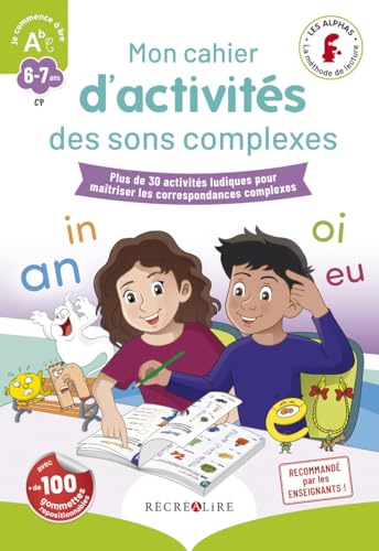 Mon cahier d'activités des Alphas - Les sons complexes