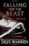 Falling for the Beast (A Modern Fairy Tale Duet)