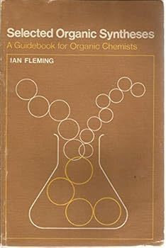 Paperback Selected Organic Syntheses: A Guidebook for Organic Chemists Book