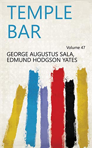 Temple Bar Volume 47 (English Edition)