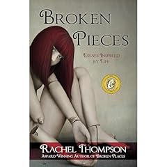 Broken Pieces (Essays Inspired By Life) Audiolibro Por Rachel Thompson arte de portada