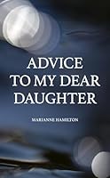 Advice to my dear daughter 9151927896 Book Cover