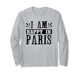 I Am Happy In Paris