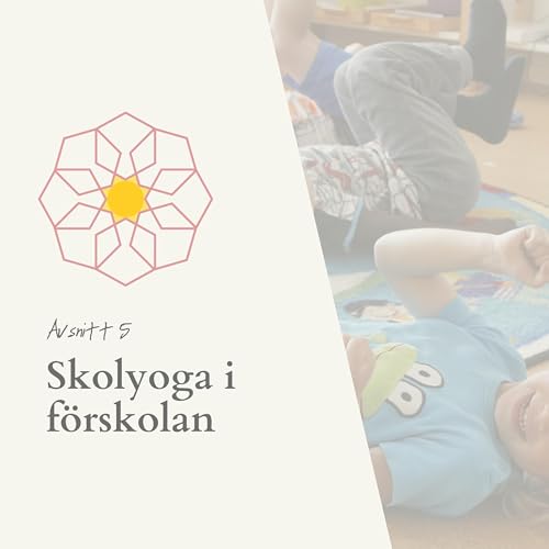 Skolyoga i f&ouml;rskolan