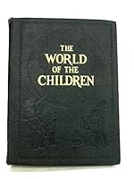 The World of Children Volume II B0019M9QZS Book Cover