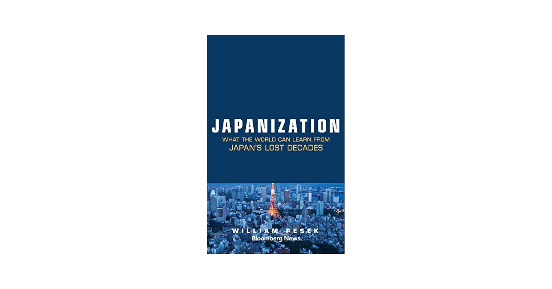 Japanization: What the World Can Learn from Japan's Lost