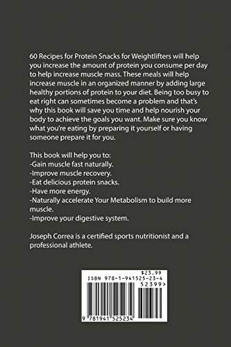60 Recipes for Protein Snacks for Weightlifters: Speed up Muscle Growth without Pills, Creatine Supp