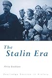The Stalin Era (Routledge Sources in History)