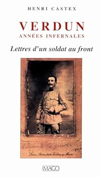 Paperback Verdun, années infernales: Lettres d'un soldat au front [French] Book