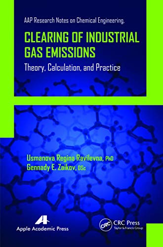 Clearing of Industrial Gas Emissions (AAP Research Notes on Chemical Engineering)