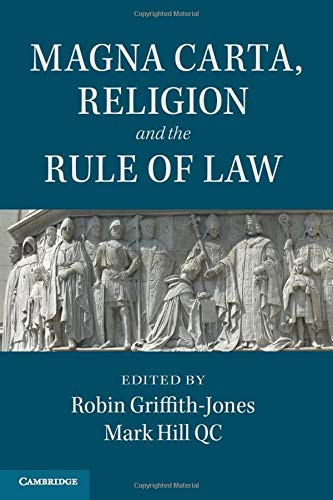 Magna Carta, Religion and the Rule of Law