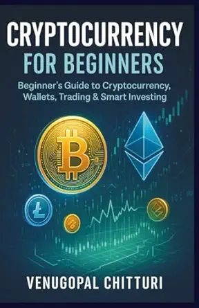 Cryptocurrency for Beginners: A Guide to Wallets, Trading & Smart Investing