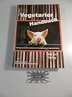 Vegetarier Handbuch 398046170X Book Cover