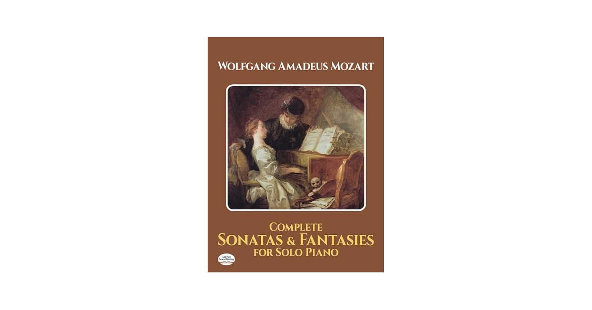 クラシック MOZART THE COMPLETE PIANO SONATAS Complete Sonatas and Fantasies for Solo Piano (Dover
