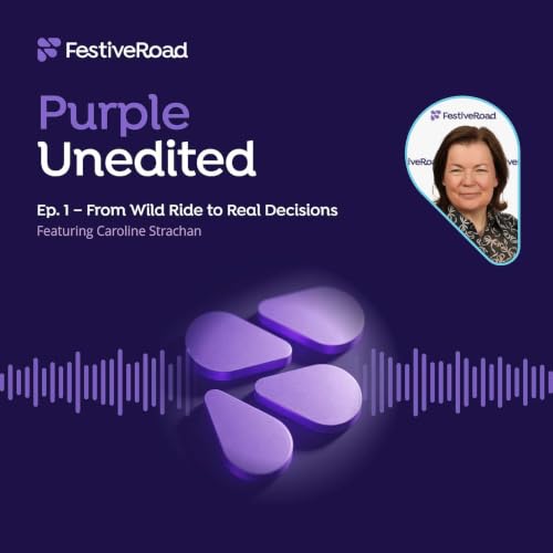 Episode 1: From Wild Ride To Real Decisions