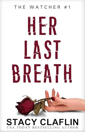 Her Last Breath (The Watcher Book 1)