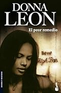 El peor remedio (Crimen y Misterio): Serie Comisario Brunetti: 17
