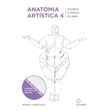 Capa do livro Anatomia artística 4: Gordura e dobras de pele