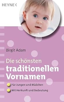 Paperback Die schönsten traditionellen Vornamen [German] Book