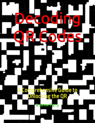 Decoding QR Codes: A Comprehensive Guide to Unlocking the QR