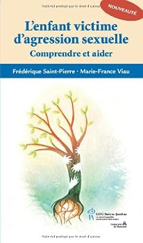 Paperback L'enfant victime d'agression sexuelle : Comprendre et aider [French] Book