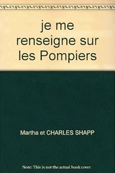 je me renseigne sur les Pompiers