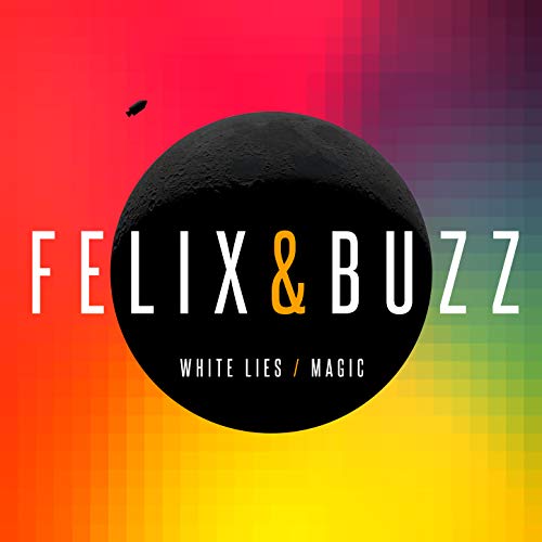 Play White Lies / Magic by Felix & Buzz on Amazon Music