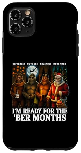Im Ready For The Ber Months Bigfoot Halloween Fall Vibes Fun スマホケース iPhone 11 Pro Max 用
