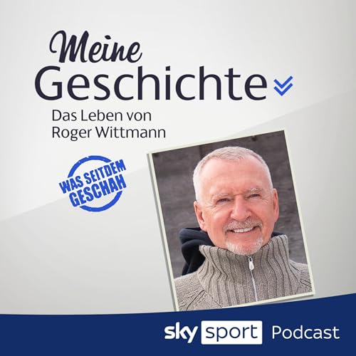 S6E21| "Meine Geschichte - das Leben von Roger Wittmann (Was seitdem geschah)"