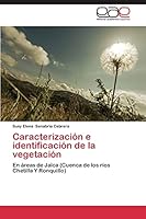 Caracterizacion E Identificacion de La Vegetacion 3659088773 Book Cover