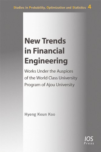 New Trends in Financial Engineering: Works Under the Auspices of the World Class University Program of Ajou University