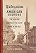 Lutheranism and American Culture: The Making of a Distinctive Faith in the Civil War Era (Conflicting Worlds: New Dimensions of the American Civil War)
