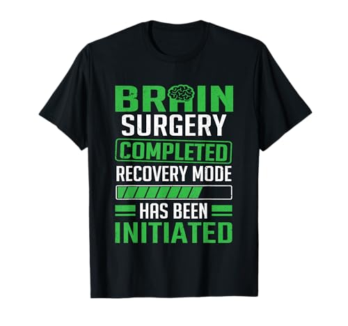 Lesión cerebral completó el modo de recuperación Cirugía cerebral Camiseta