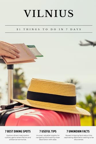 VILNIUS 21 things to do in 7 days: Travel Guide - Must-Visit Attractions, Top Spots, and Insider...