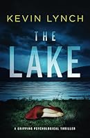 The Lake: a gripping psychological thriller 183756101X Book Cover