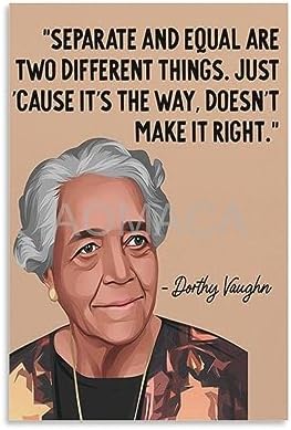 RCIDOS Black History Poster Black Scientist Posters Dorthy Vaughn Quote Poster Canvas Painting Posters And Prints Wall Art Pictures for Living Room Bedroom Decor 08x12inch(20x30cm) Unframe-style