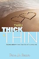 Thru Thick & Thin 1498446000 Book Cover